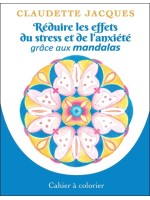 Réduire les effets du stress et de l'anxiété grâce aux mandalas - Cahier à colorier 