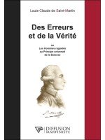 Des Erreurs et de la Vérité ou Les Hommes rappelés au Principe universel de la Science 