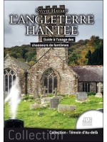 L'Angleterre hantée - Guide à l'usage des chasseurs de fantômes 