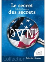 Ovnis, le secret des secrets 