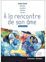 A la rencontre de son âme - Guide d'éveil 