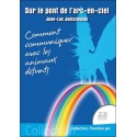 Sur le pont de l'arc-en-ciel - Comment communiquer avec les animaux défunts 