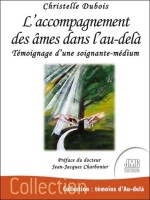 L'accompagnement des âmes dans l'au-delà - Témoignage d'une soignante-médium 