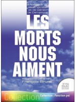 Les morts nous aiment - Messages de Jean Winter et de Gérald de Dampierre 