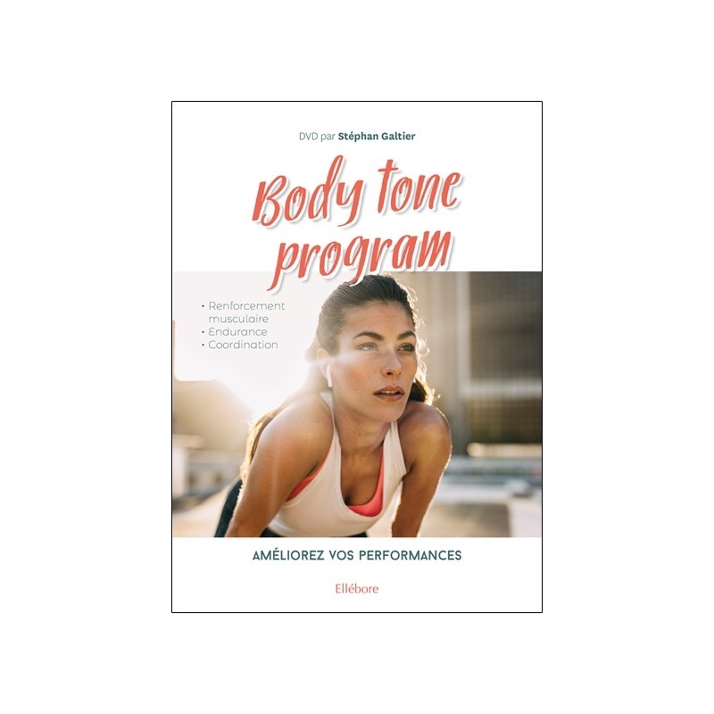 Body tone program - Améliorez vos performances - Livre + DVD 