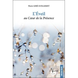 L'Eveil au Coeur de la Présence