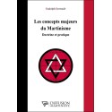 Les concepts majeurs du Martinisme - Doctrine et pratique 