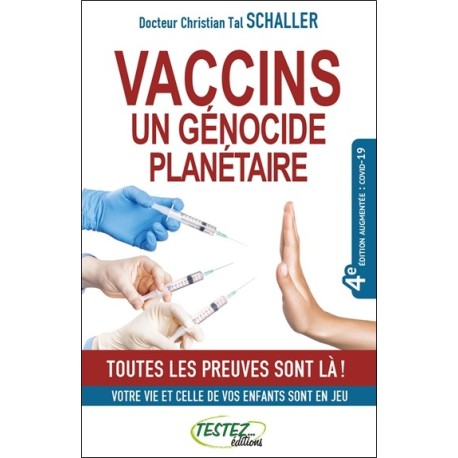 Vaccins un génocide planétaire - Toutes les preuves sont là ! 