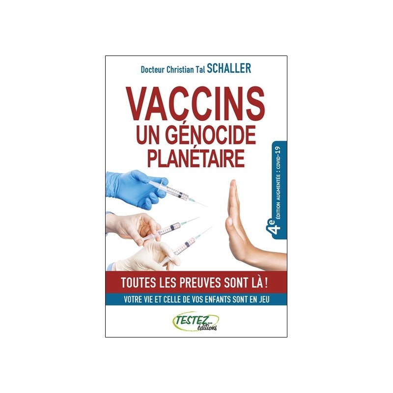 Vaccins un génocide planétaire - Toutes les preuves sont là ! 