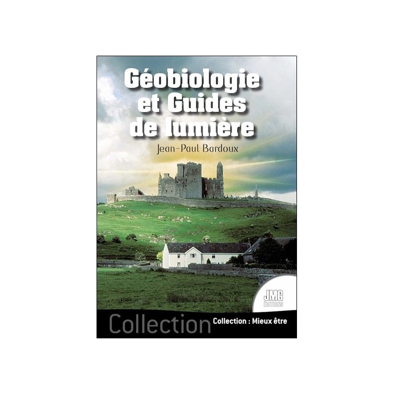 Géobiologie et Guides de lumière 