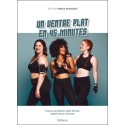 Un ventre plat en 45 minutes - Posture améliorée, taille affinée, abdominaux renforcés - Livre + DVD 