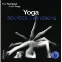 Précis de Hatha Yoga - Sources & variations 