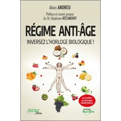 Régime anti-âge - Inversez l'horloge biologique !