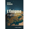 L'énigme - Des souterrains du temps aux hyper-machines 