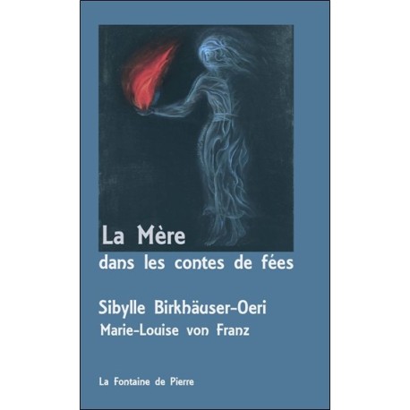 La Mère dans les contes de fées 