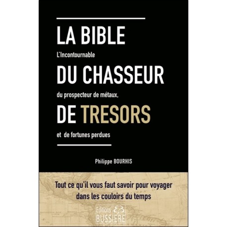 La Bible du chasseur de trésors 