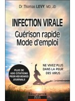 Infection virale - Guérison rapide - Mode d'emploi 