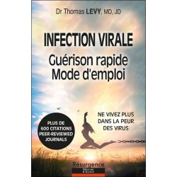 Infection virale - Guérison rapide - Mode d'emploi