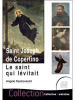 Saint Joseph de Copertino - Le saint qui lévitait 