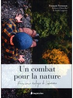 Un combat pour la nature - Pour une écologie de l'Homme 