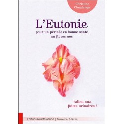 L'Eutonie pour un périnée en bonne santé au fil des ans - Adieu aux fuites urinaires !