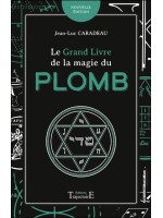 Le grand livre de la magie du plomb 