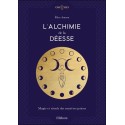 L'Alchimie de la Déesse - Magie et rituels des mystères païens 