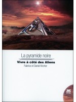 La pyramide noire - Vivre à côté des Aliens 