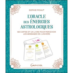 L'oracle des énergies astrologiques - Coffret - 68 cartes et un livre pour percevoir les messages de l'univers 