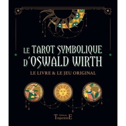 Le tarot Symbolique d'Oswald Wirth - Coffret - Le livre & le jeu original