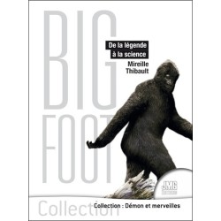 Bigfoot - De la légende à la science