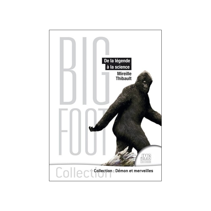 Bigfoot - De la légende à la science 