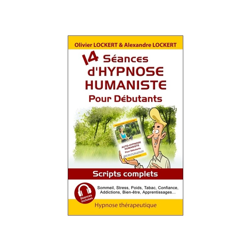 14 séances d'hypnose humaniste pour débutants 