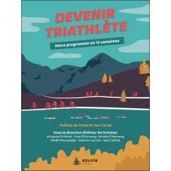 Devenir triathlète - Votre programme en 12 semaines