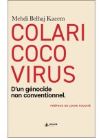 Colaricocovirus - D'un génocide non conventionnel 