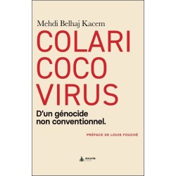 Colaricocovirus - D'un génocide non conventionnel