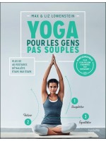 Yoga pour les gens pas souples - Plus de 40 postures détaillées étape par étape 