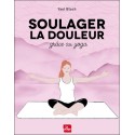 Soulager la douleur grâce au yoga 