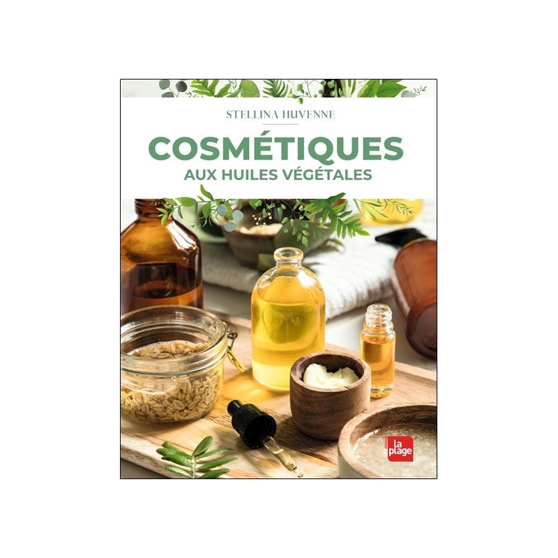 Cosmétiques aux huiles végétales 