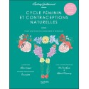 Cycle féminin et contraceptions naturelles - Pour une féminité consciente et épanouie 