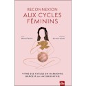 Reconnexion aux cycles féminins - Vivre ses cycles en harmonie grâce à la naturopathie 