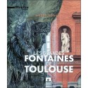 Les grandes fontaines de Toulouse 