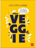 Veggie - Je sais cuisiner végétarien - L'encyclopédie gourmande 