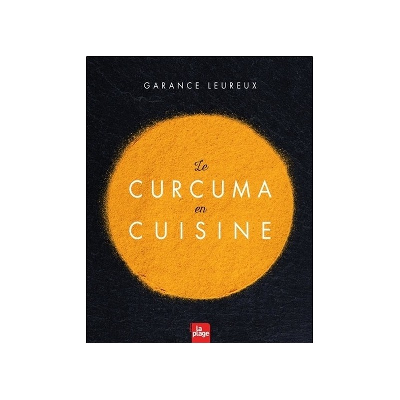 Le Curcuma en cuisine 