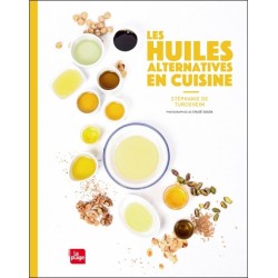 Les huiles alternatives en cuisine