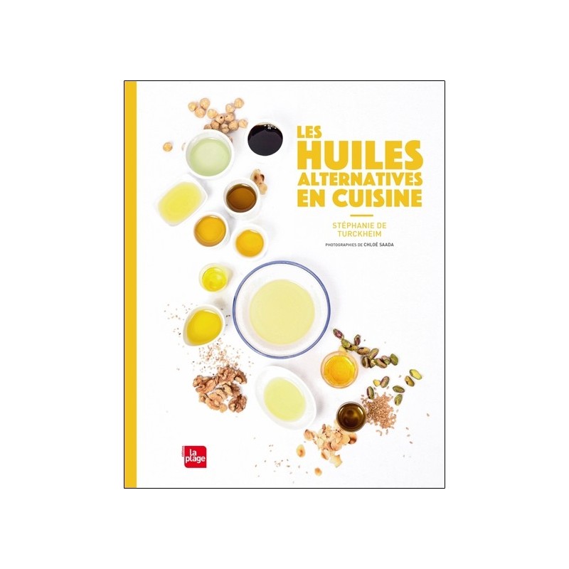 Les huiles alternatives en cuisine 