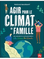 Agir pour le climat en famille - 100% des droits d'auteur reversés à Little Citizers for Climate 