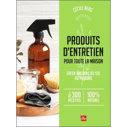 Produits d'entretien pour toute la maison - Green washing du sol au plafond