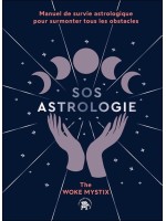 SOS Astrologie - Manuel de survie astrologique pour surmonter tous les obstacles 