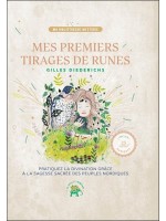 Mes premiers tirages de runes - Pratiquez la divination grâce à la sagesse des peuples nordiques 